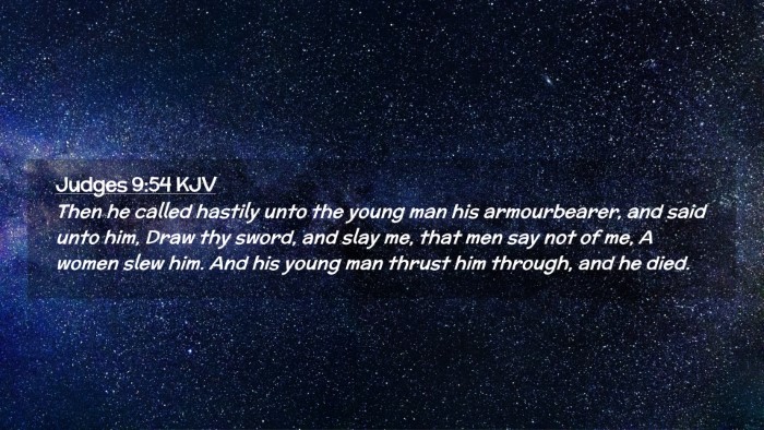 Picture 02 - Judges 9:54 KJV Desktop Wallpaper - Then he called hastily unto the young man his - Desktop Bible Verse Wallpaper