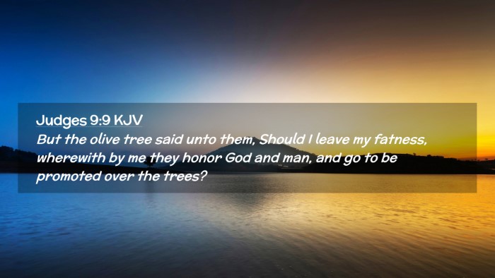 Picture 02 - Judges 9:9 KJV Desktop Wallpaper - But the olive tree said unto them, Should I leave - Desktop Bible Verse Wallpaper
