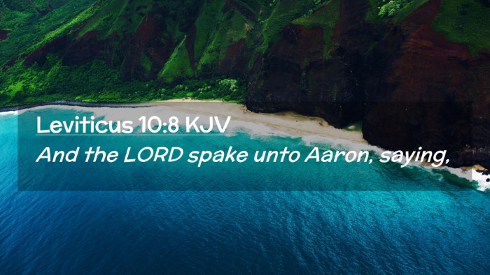 Picture 02 - Leviticus 10:8 KJV Desktop Wallpaper - And the LORD spake unto Aaron, - Desktop Bible Verse Wallpaper