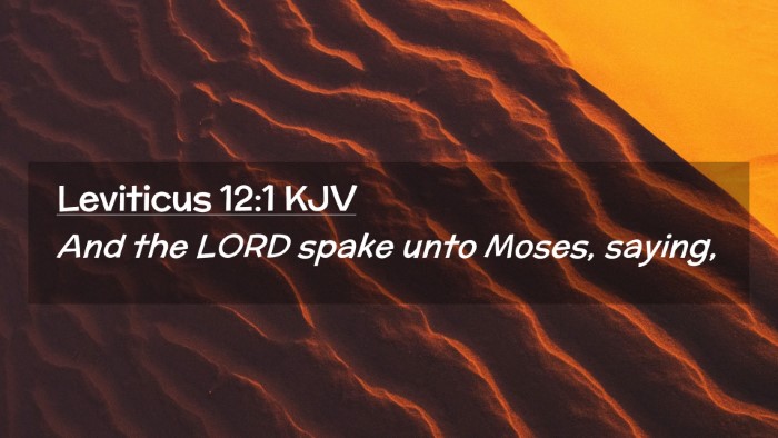 Picture 02 - Leviticus 12:1 KJV Desktop Wallpaper - And the LORD spake unto Moses, - Desktop Bible Verse Wallpaper