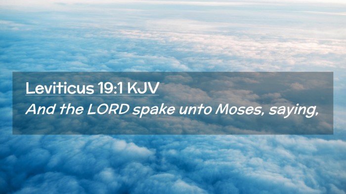Picture 02 - Leviticus 19:1 KJV Desktop Wallpaper - And the LORD spake unto Moses, - Desktop Bible Verse Wallpaper