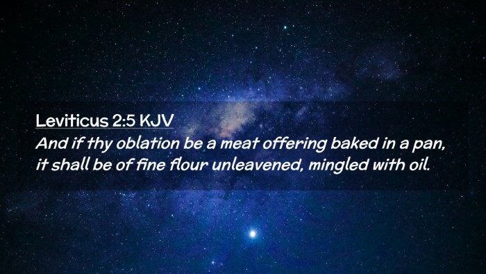 Picture 02 - Leviticus 2:5 KJV Desktop Wallpaper - And if thy oblation be a meat offering baked in a - Desktop Bible Verse Wallpaper