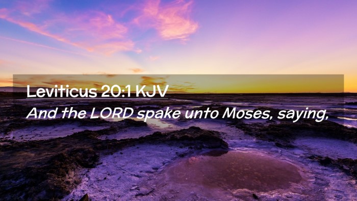 Picture 02 - Leviticus 20:1 KJV Desktop Wallpaper - And the LORD spake unto Moses, - Desktop Bible Verse Wallpaper