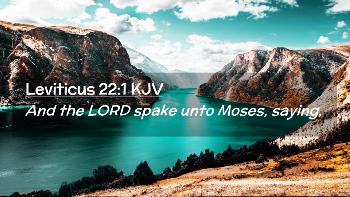 Picture 02 - Leviticus 22:1 KJV Desktop Wallpaper - And the LORD spake unto Moses, - Desktop Bible Verse Wallpaper