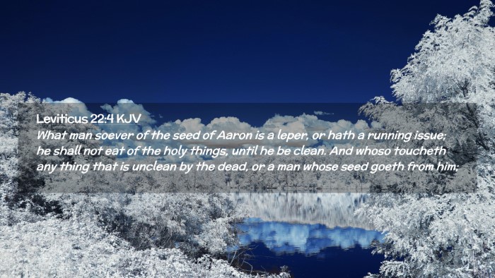 Picture 02 - Leviticus 22:4 KJV Desktop Wallpaper - What man soever of the seed of Aaron is a leper, - Desktop Bible Verse Wallpaper