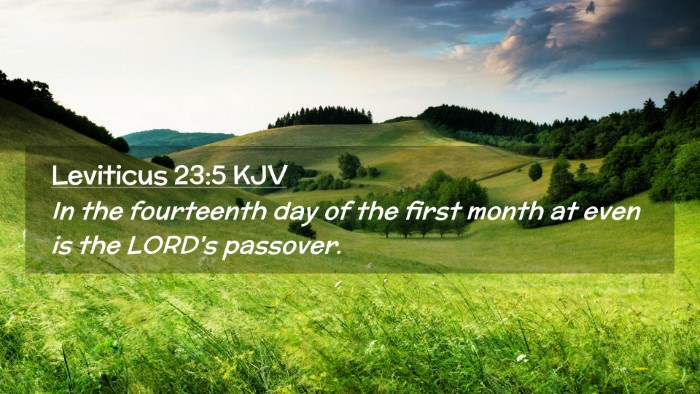 Picture 02 - Leviticus 23:5 KJV Desktop Wallpaper - In the fourteenth day of the first month at even - Desktop Bible Verse Wallpaper