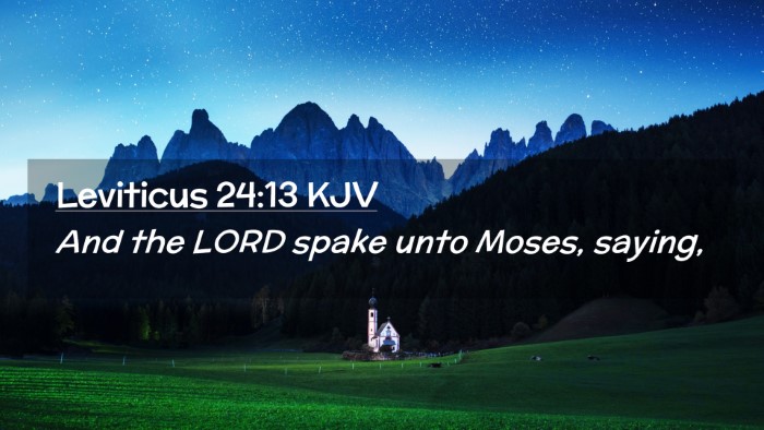 Picture 02 - Leviticus 24:13 KJV Desktop Wallpaper - And the LORD spake unto Moses, - Desktop Bible Verse Wallpaper