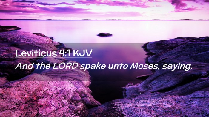 Picture 02 - Leviticus 4:1 KJV Desktop Wallpaper - And the LORD spake unto Moses, - Desktop Bible Verse Wallpaper