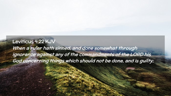 Picture 02 - Leviticus 4:22 KJV Desktop Wallpaper - When a ruler hath sinned, and done somewhat - Desktop Bible Verse Wallpaper