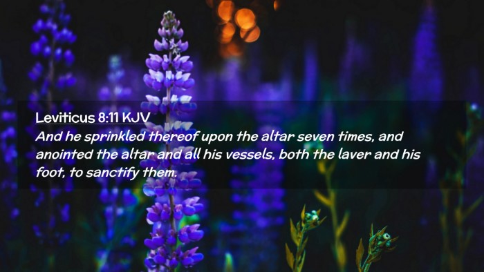 Picture 02 - Leviticus 8:11 KJV Desktop Wallpaper - And he sprinkled thereof upon the altar seven - Desktop Bible Verse Wallpaper