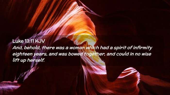 Picture 02 - Luke 13:11 KJV Desktop Wallpaper - And, behold, there was a woman which had a spirit - Desktop Bible Verse Wallpaper