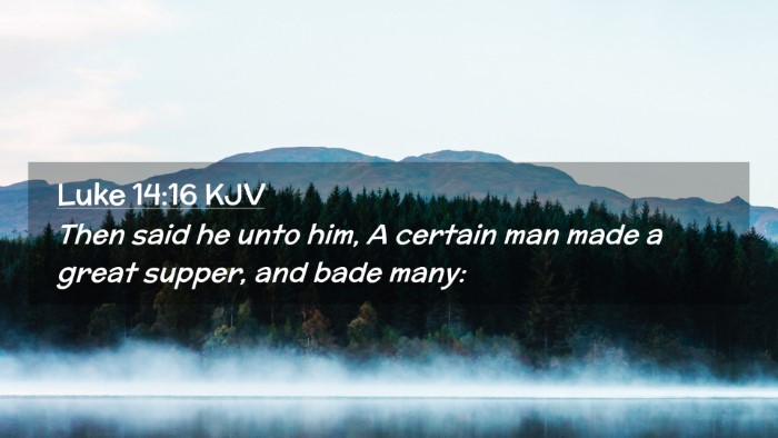 Picture 02 - Luke 14:16 KJV Desktop Wallpaper - Then said he unto him, A certain man made a great - Desktop Bible Verse Wallpaper