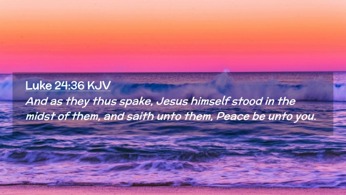 Picture 02 - Luke 24:36 KJV Desktop Wallpaper - And as they thus spake, Jesus himself stood in - Desktop Bible Verse Wallpaper