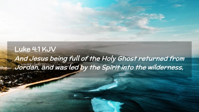 Picture 02 - Luke 4:1 KJV Desktop Wallpaper - And Jesus being full of the Holy Ghost returned - Desktop Bible Verse Wallpaper