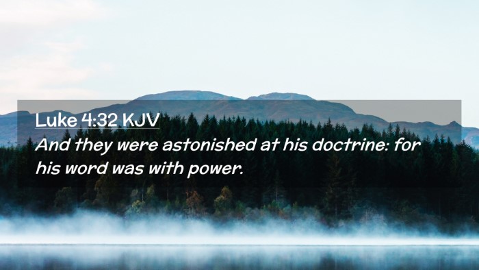 Picture 02 - Luke 4:32 KJV Desktop Wallpaper - And they were astonished at his doctrine: for his - Desktop Bible Verse Wallpaper