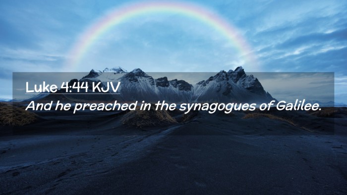 Picture 02 - Luke 4:44 KJV Desktop Wallpaper - And he preached in the synagogues of - Desktop Bible Verse Wallpaper