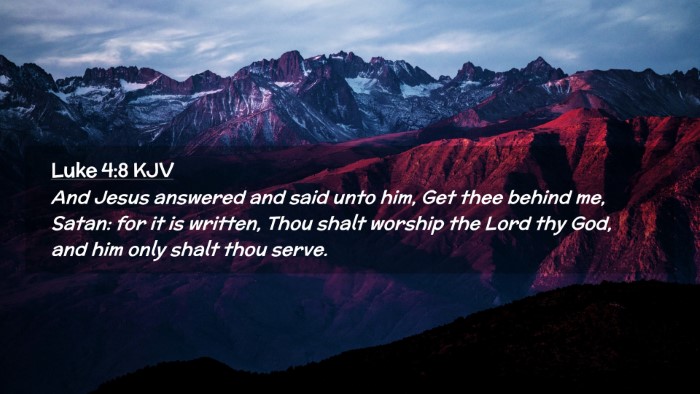 Picture 02 - Luke 4:8 KJV Desktop Wallpaper - And Jesus answered and said unto him, Get thee - Desktop Bible Verse Wallpaper