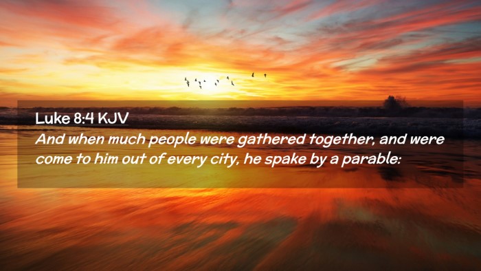Picture 02 - Luke 8:4 KJV Desktop Wallpaper - And when much people were gathered together, and - Desktop Bible Verse Wallpaper