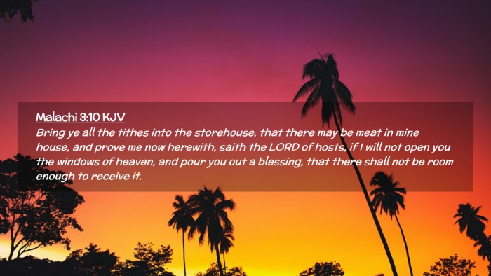 Picture 02 - Malachi 3:10 KJV Desktop Wallpaper - Bring ye all the tithes into the storehouse, that - Desktop Bible Verse Wallpaper