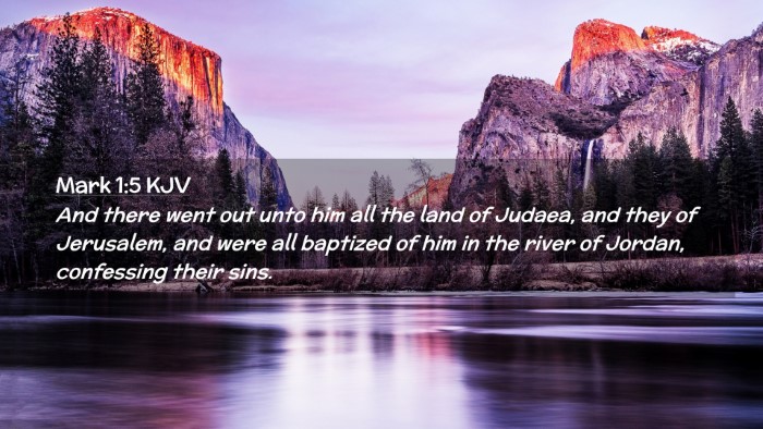 Picture 02 - Mark 1:5 KJV Desktop Wallpaper - And there went out unto him all the land of - Desktop Bible Verse Wallpaper