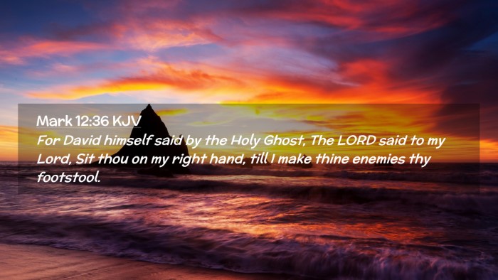 Picture 02 - Mark 12:36 KJV Desktop Wallpaper - For David himself said by the Holy Ghost, The - Desktop Bible Verse Wallpaper