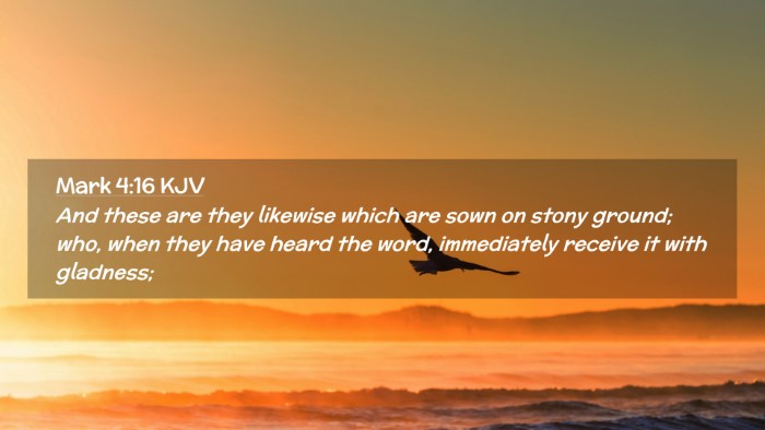 Picture 02 - Mark 4:16 KJV Desktop Wallpaper - And these are they likewise which are sown on - Desktop Bible Verse Wallpaper