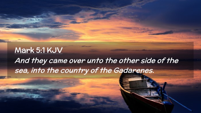 Picture 02 - Mark 5:1 KJV Desktop Wallpaper - And they came over unto the other side of the - Desktop Bible Verse Wallpaper