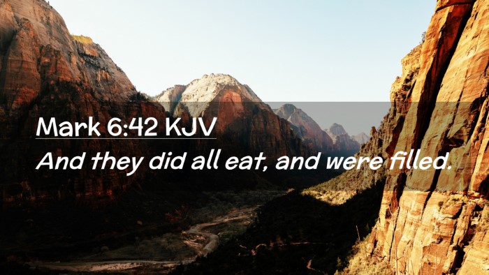 Picture 02 - Mark 6:42 KJV Desktop Wallpaper - And they did all eat, and were - Desktop Bible Verse Wallpaper