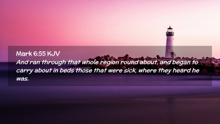 Picture 02 - Mark 6:55 KJV Desktop Wallpaper - And ran through that whole region round about, - Desktop Bible Verse Wallpaper