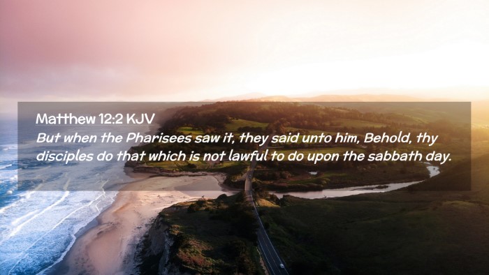 Picture 02 - Matthew 12:2 KJV Desktop Wallpaper - But when the Pharisees saw it, they said unto - Desktop Bible Verse Wallpaper