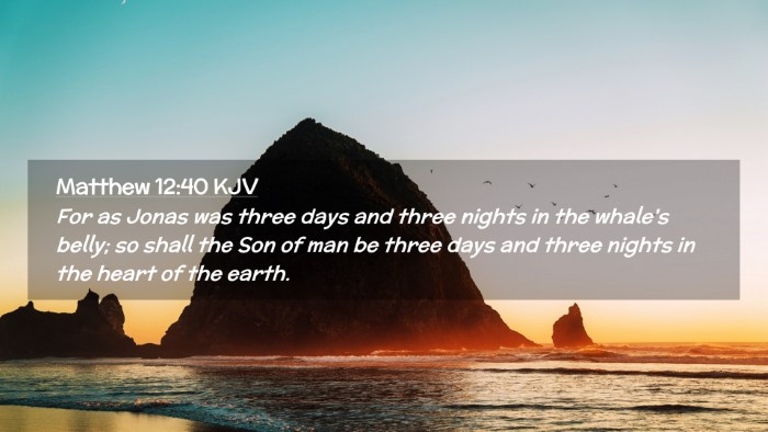 Picture 02 - Matthew 12:40 KJV Desktop Wallpaper - For as Jonas was three days and three nights in - Desktop Bible Verse Wallpaper