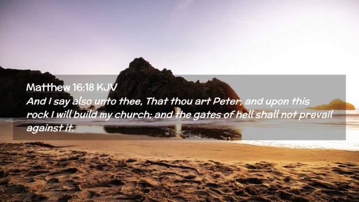 Picture 02 - Matthew 16:18 KJV Desktop Wallpaper - And I say also unto thee, That thou art Peter, - Desktop Bible Verse Wallpaper