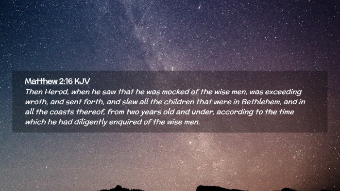 Picture 02 - Matthew 2:16 KJV Desktop Wallpaper - Then Herod, when he saw that he was mocked of the - Desktop Bible Verse Wallpaper