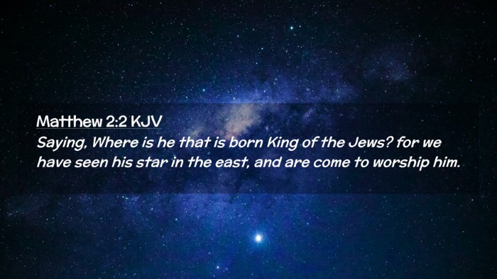 Picture 02 - Matthew 2:2 KJV Desktop Wallpaper - Saying, Where is he that is born King of the - Desktop Bible Verse Wallpaper
