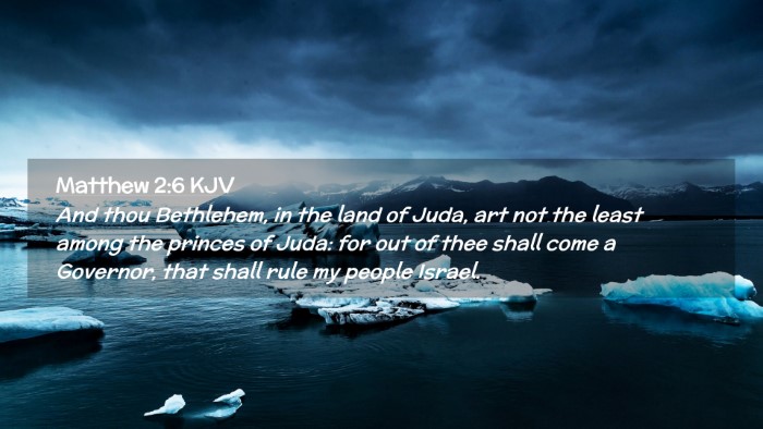 Picture 02 - Matthew 2:6 KJV Desktop Wallpaper - And thou Bethlehem, in the land of Juda, art not - Desktop Bible Verse Wallpaper
