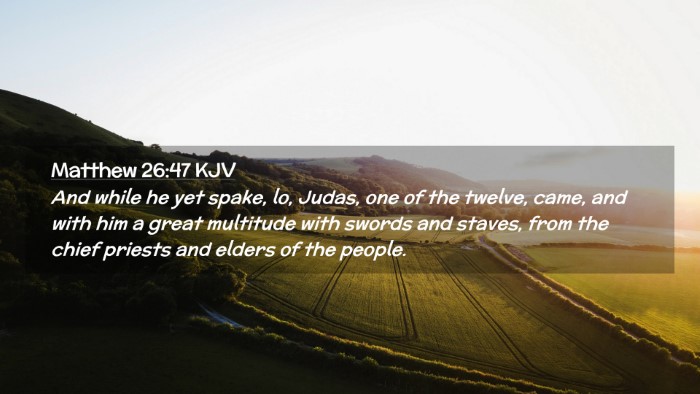 Picture 02 - Matthew 26:47 KJV Desktop Wallpaper - And while he yet spake, lo, Judas, one of the - Desktop Bible Verse Wallpaper