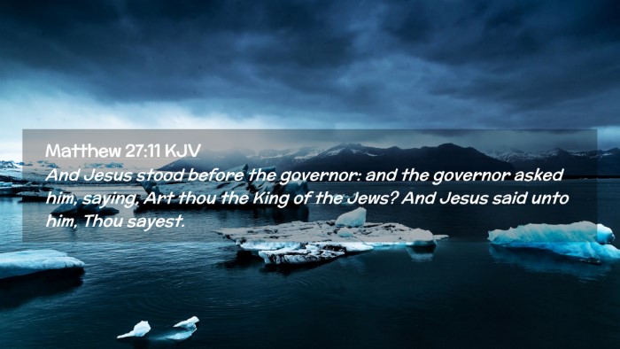 Picture 02 - Matthew 27:11 KJV Desktop Wallpaper - And Jesus stood before the governor: and the - Desktop Bible Verse Wallpaper