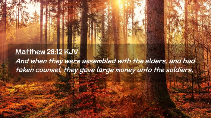 Picture 02 - Matthew 28:12 KJV Desktop Wallpaper - And when they were assembled with the elders, and - Desktop Bible Verse Wallpaper