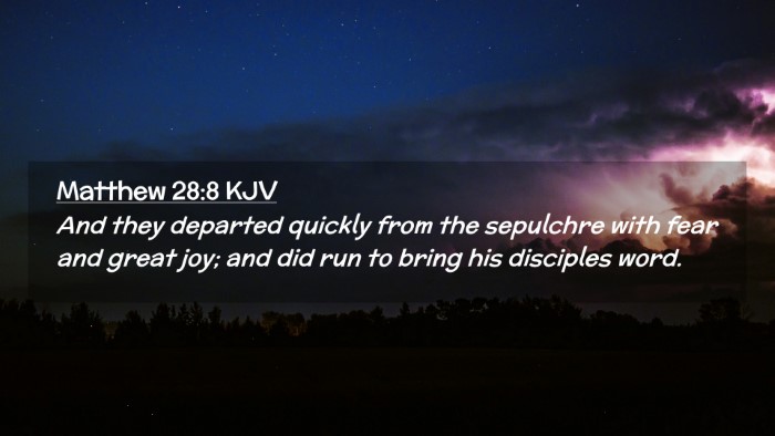 Picture 02 - Matthew 28:8 KJV Desktop Wallpaper - And they departed quickly from the sepulchre with - Desktop Bible Verse Wallpaper