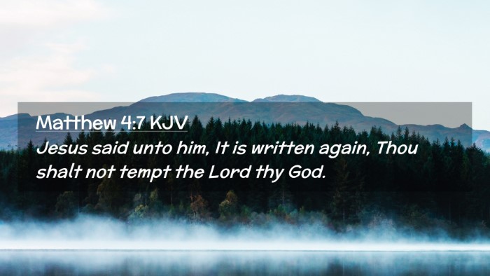 Picture 02 - Matthew 4:7 KJV Desktop Wallpaper - Jesus said unto him, It is written again, Thou - Desktop Bible Verse Wallpaper