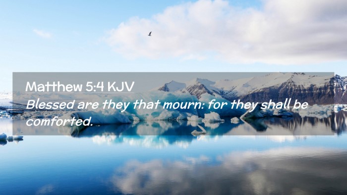 Picture 02 - Matthew 5:4 KJV Desktop Wallpaper - Blessed are they that mourn: for they shall be - Desktop Bible Verse Wallpaper