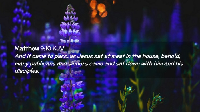 Picture 02 - Matthew 9:10 KJV Desktop Wallpaper - And it came to pass, as Jesus sat at meat in the - Desktop Bible Verse Wallpaper