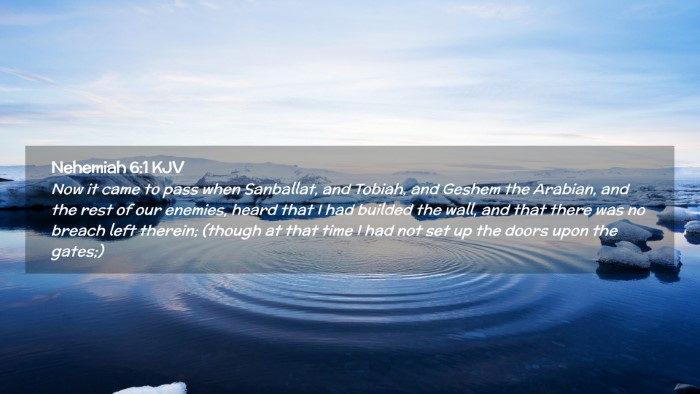 Picture 02 - Nehemiah 6:1 KJV Desktop Wallpaper - Now it came to pass when Sanballat, and Tobiah, - Desktop Bible Verse Wallpaper