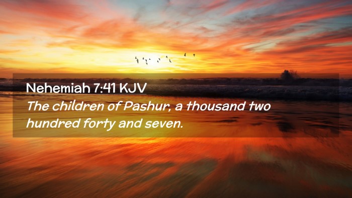 Picture 02 - Nehemiah 7:41 KJV Desktop Wallpaper - The children of Pashur, a thousand two hundred - Desktop Bible Verse Wallpaper