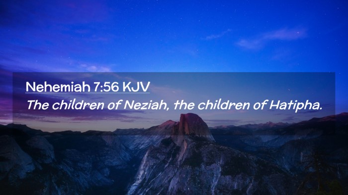Picture 02 - Nehemiah 7:56 KJV Desktop Wallpaper - The children of Neziah, the children of - Desktop Bible Verse Wallpaper