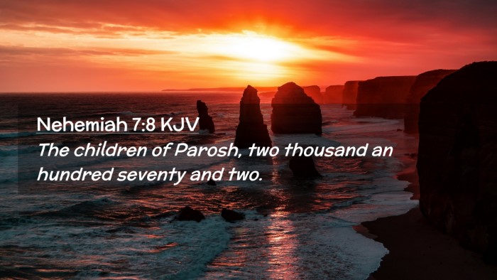 Picture 02 - Nehemiah 7:8 KJV Desktop Wallpaper - The children of Parosh, two thousand an hundred - Desktop Bible Verse Wallpaper