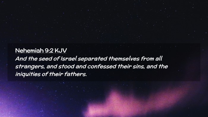 Picture 02 - Nehemiah 9:2 KJV Desktop Wallpaper - And the seed of Israel separated themselves from - Desktop Bible Verse Wallpaper