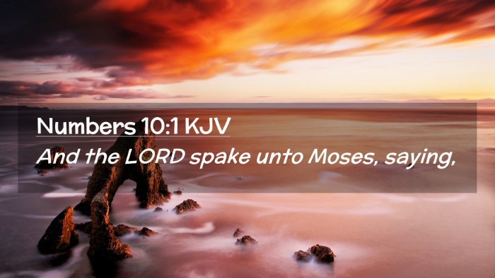 Picture 02 - Numbers 10:1 KJV Desktop Wallpaper - And the LORD spake unto Moses, - Desktop Bible Verse Wallpaper