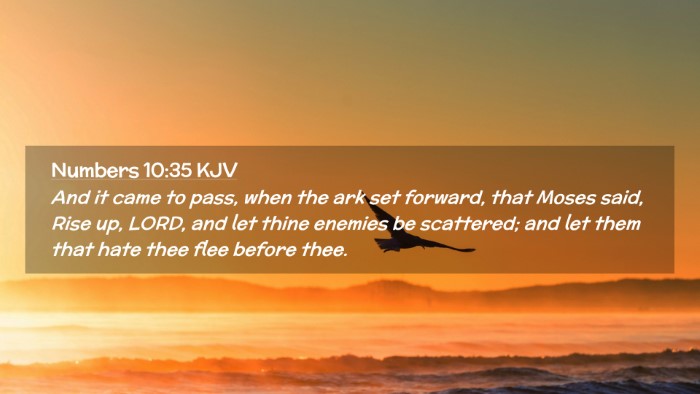 Picture 02 - Numbers 10:35 KJV Desktop Wallpaper - And it came to pass, when the ark set forward, - Desktop Bible Verse Wallpaper