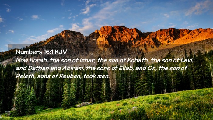 Picture 02 - Numbers 16:1 KJV Desktop Wallpaper - Now Korah, the son of Izhar, the son of Kohath, - Desktop Bible Verse Wallpaper